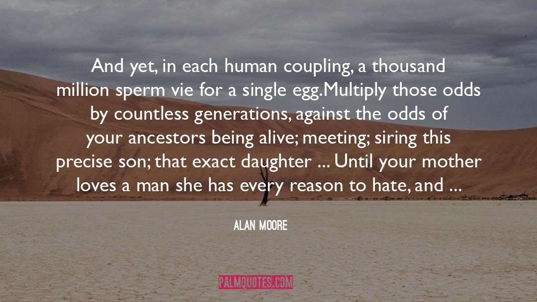 Human Ness quotes by Alan Moore