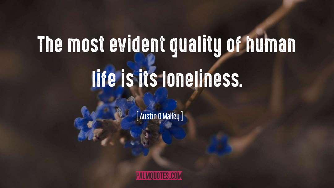 Human Of Life quotes by Austin O'Malley