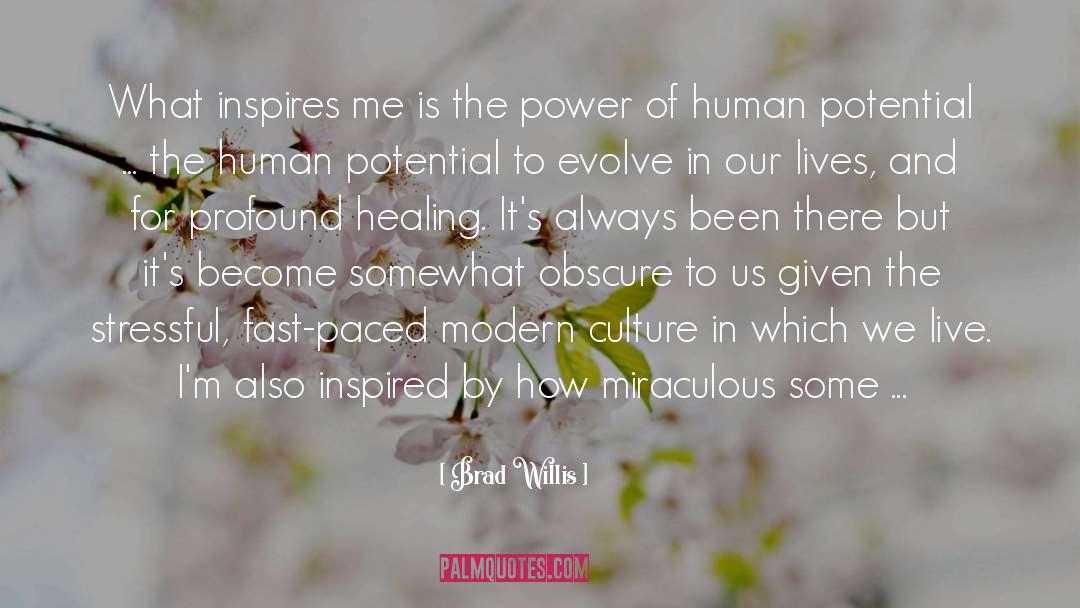 Human Of Life quotes by Brad Willis