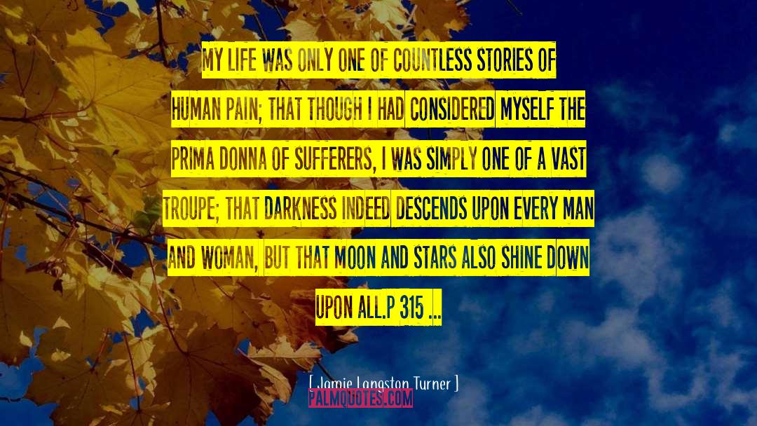 Human Pain quotes by Jamie Langston Turner