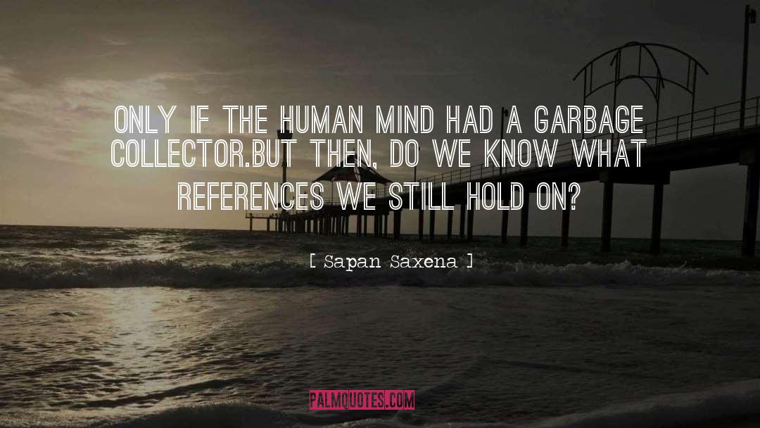 Human Passion quotes by Sapan Saxena