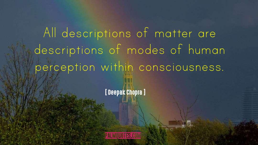 Human Perception quotes by Deepak Chopra