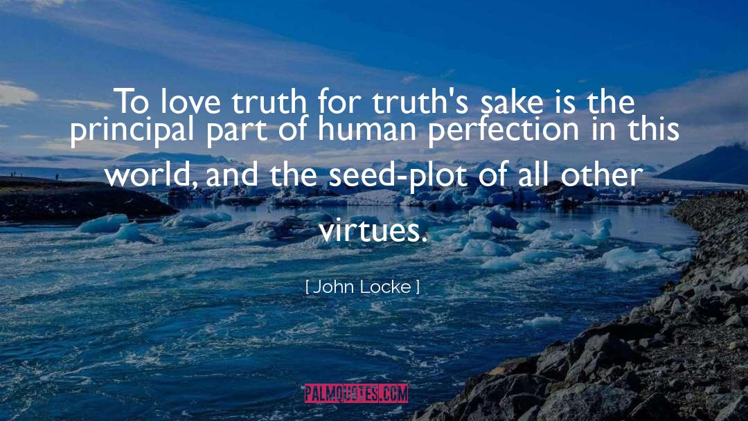Human Perfection quotes by John Locke