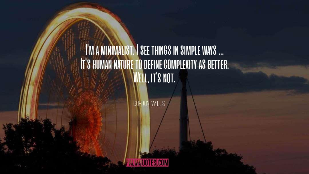 Human Pleasure quotes by Gordon Willis