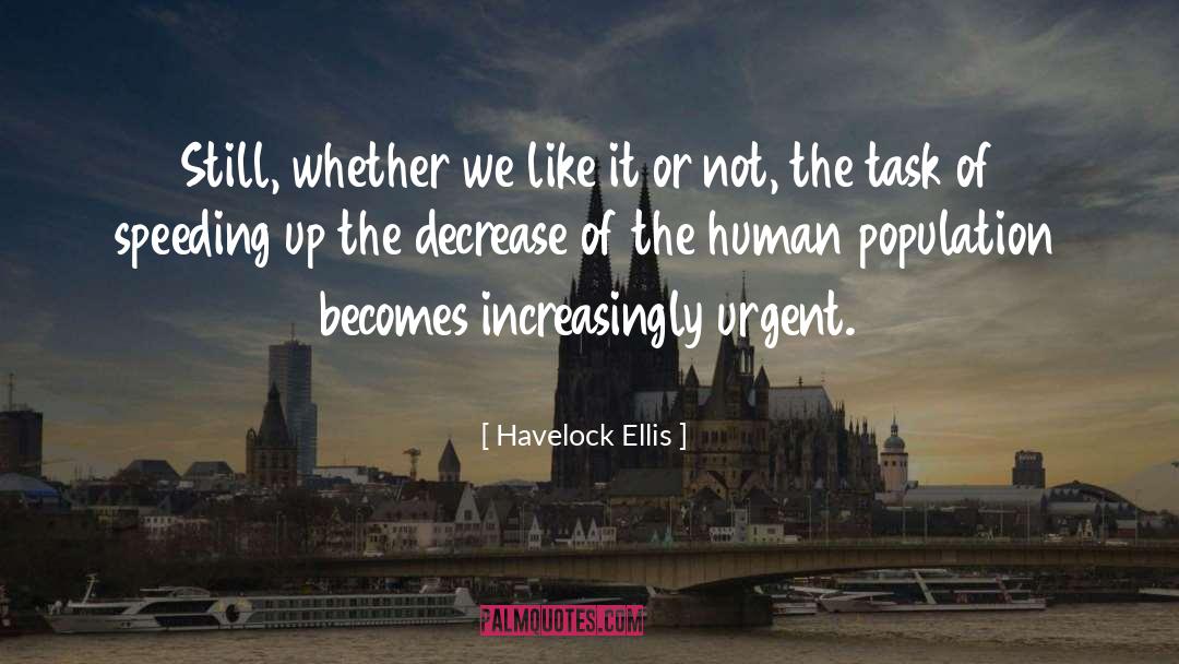 Human Population quotes by Havelock Ellis