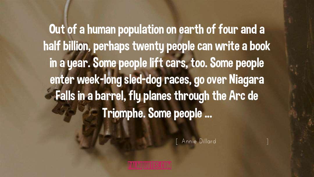 Human Population quotes by Annie Dillard
