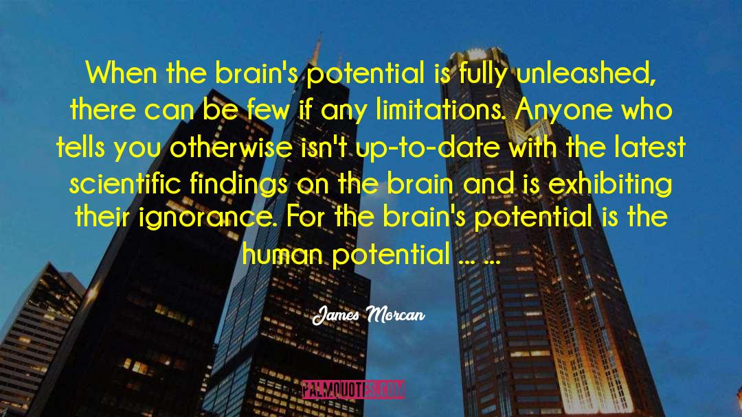 Human Potential quotes by James Morcan