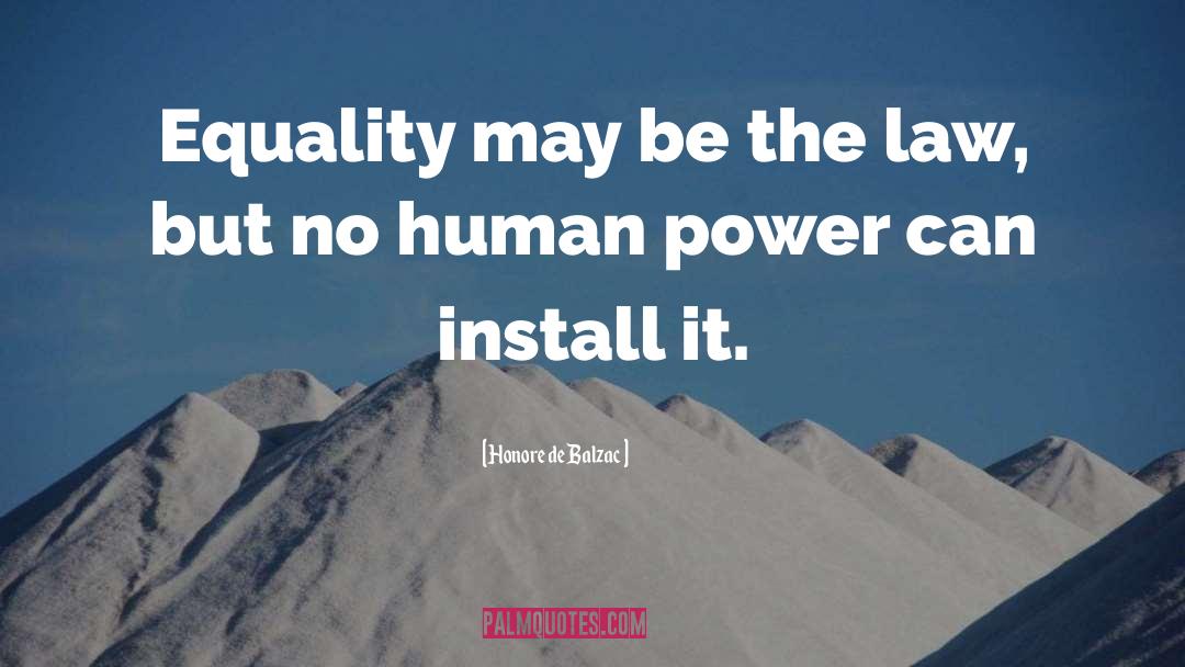 Human Power quotes by Honore De Balzac
