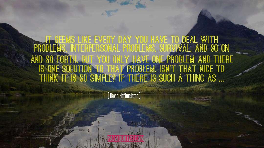 Human Problems quotes by David Hoffmeister