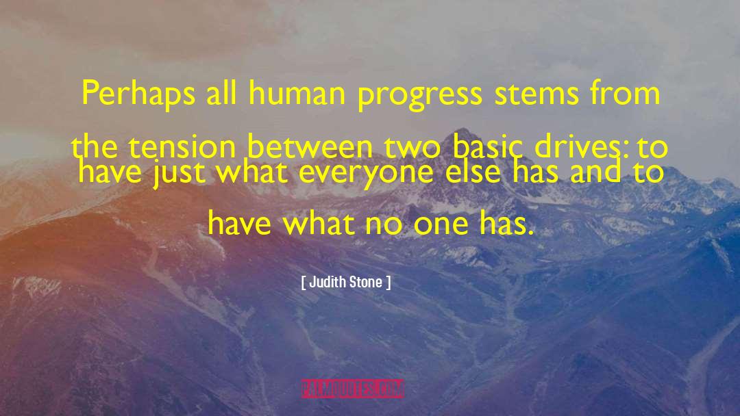 Human Progress quotes by Judith Stone