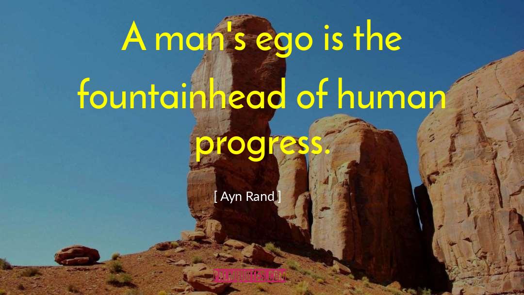 Human Progress quotes by Ayn Rand