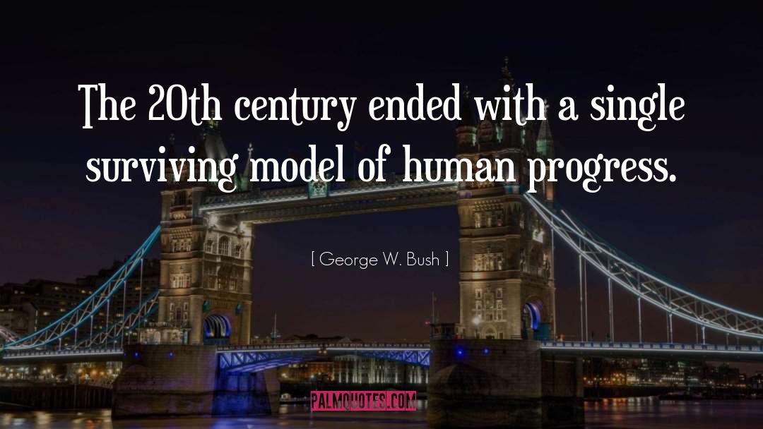 Human Progress quotes by George W. Bush