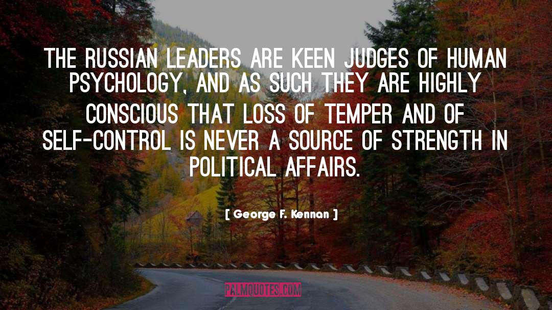 Human Psychology quotes by George F. Kennan