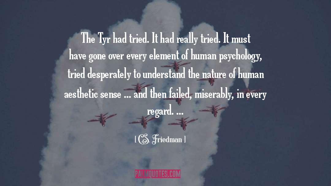 Human Psychology quotes by C.S. Friedman
