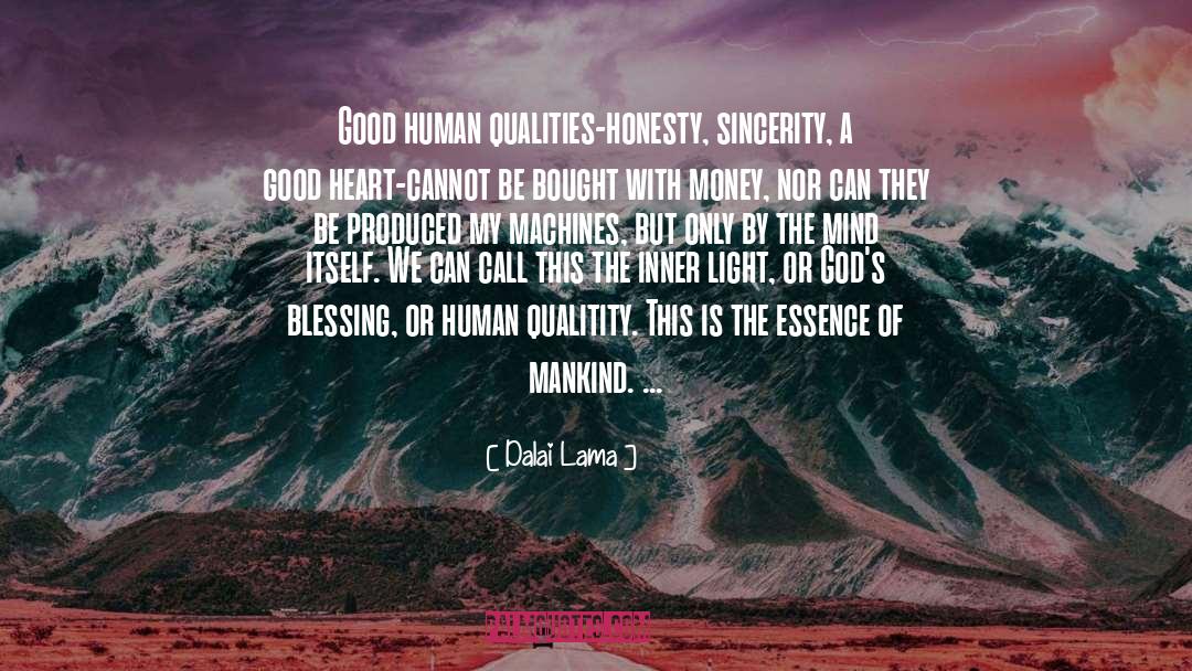 Human Qualities quotes by Dalai Lama