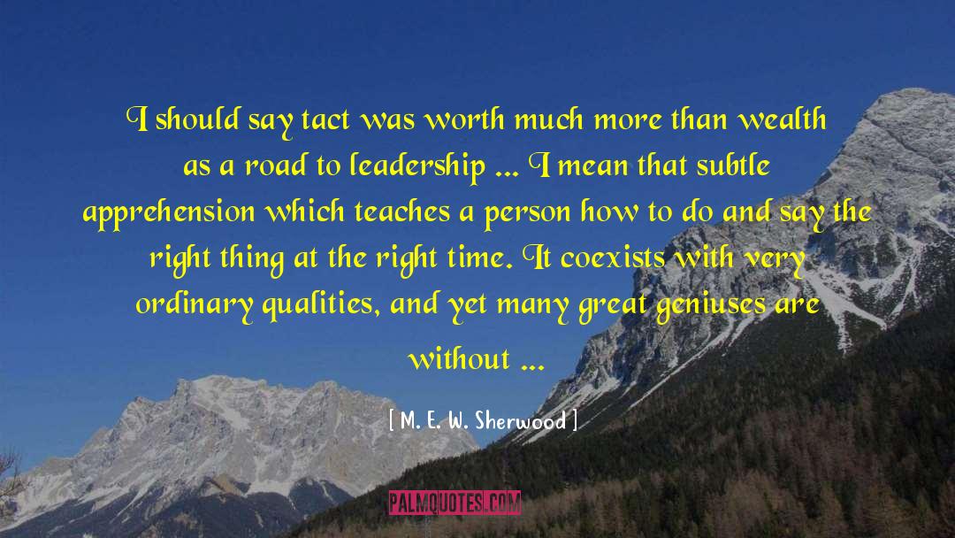 Human Qualities quotes by M. E. W. Sherwood