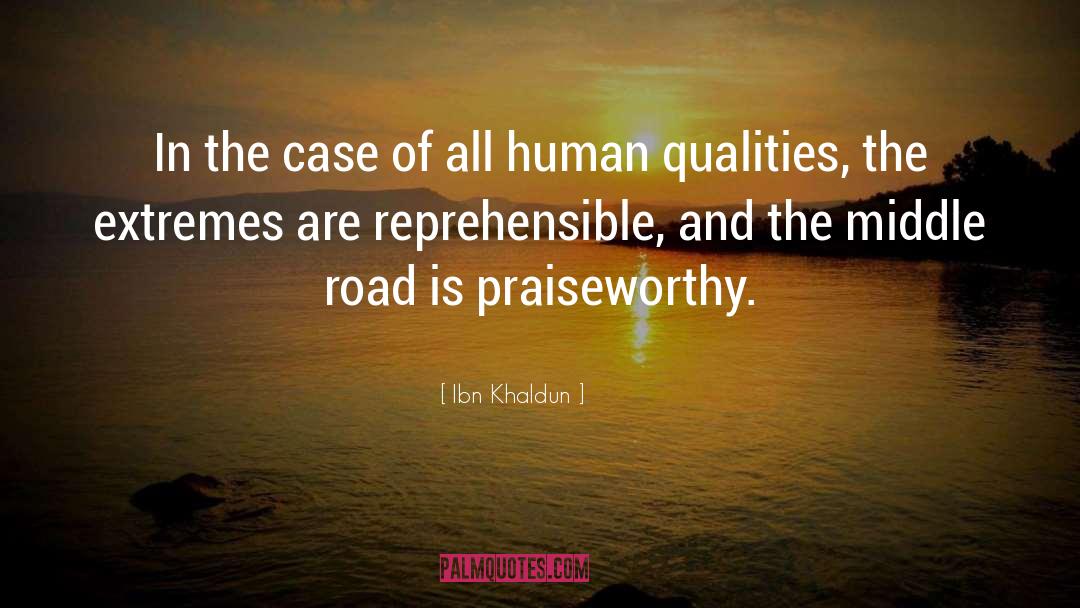 Human Qualities quotes by Ibn Khaldun