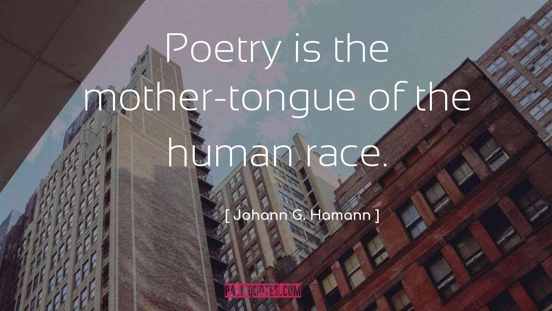 Human Race quotes by Johann G. Hamann