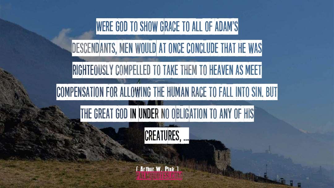 Human Race quotes by Arthur W. Pink