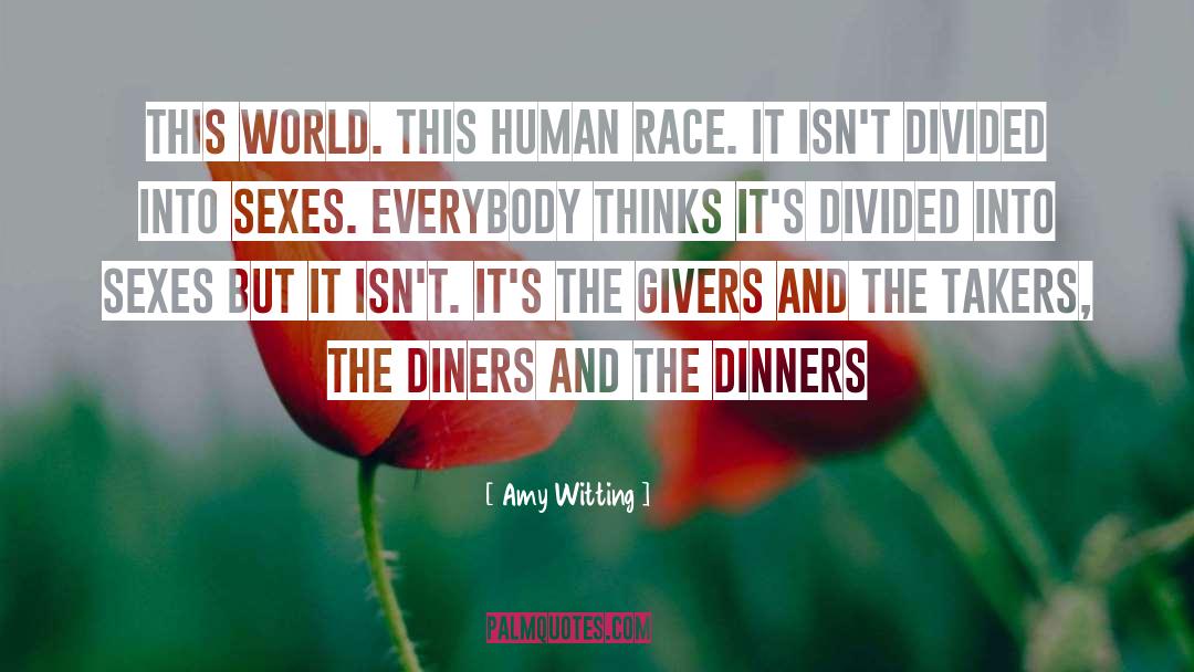 Human Race quotes by Amy Witting