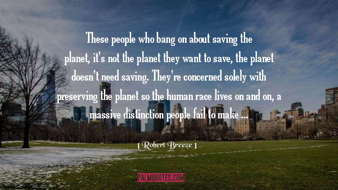 Human Race quotes by Robert Breeze