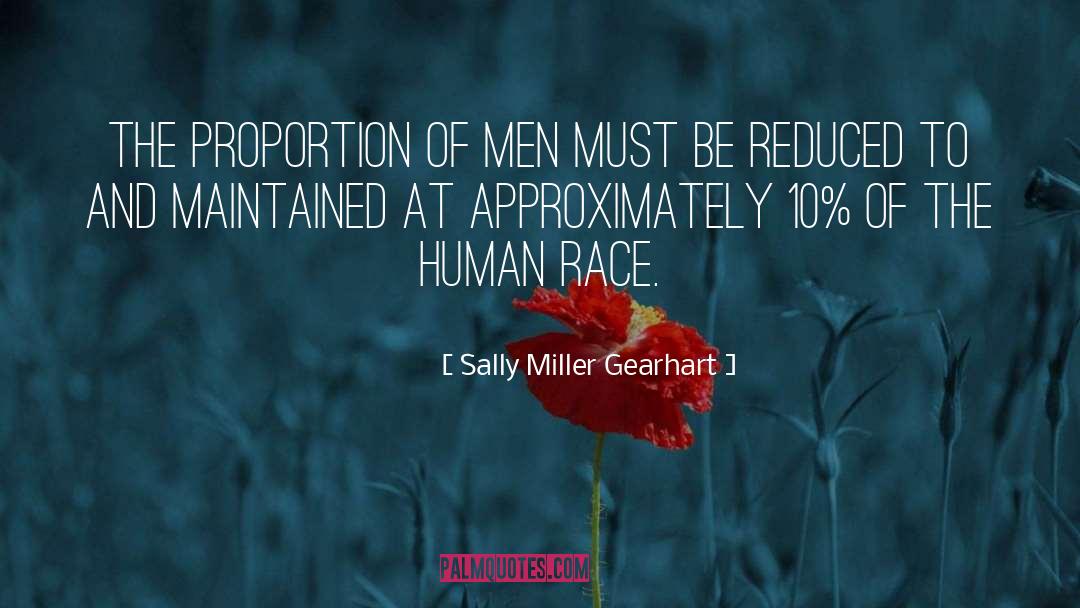 Human Race quotes by Sally Miller Gearhart