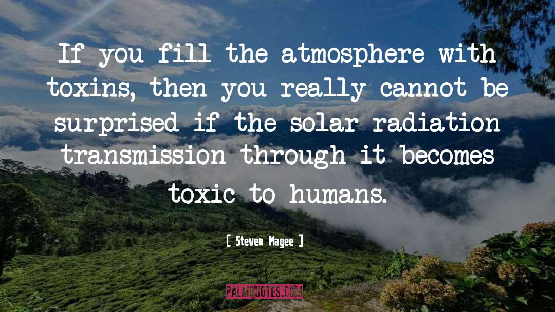 Human Radiation Experiments quotes by Steven Magee
