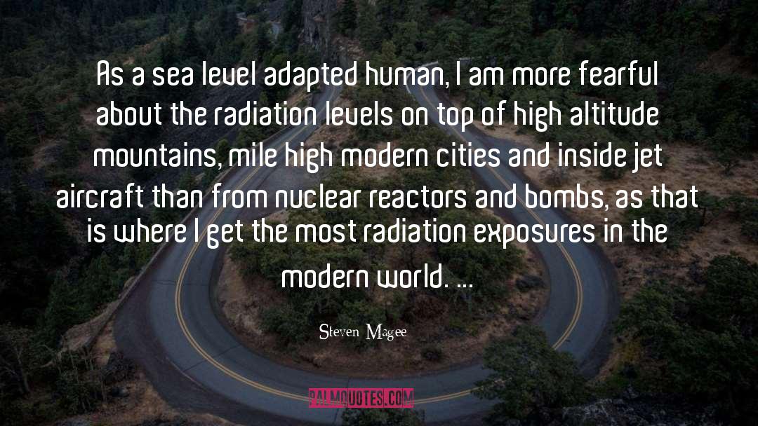 Human Radiation Experiments quotes by Steven Magee