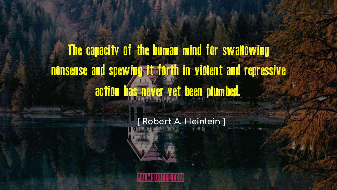 Human Reactions quotes by Robert A. Heinlein
