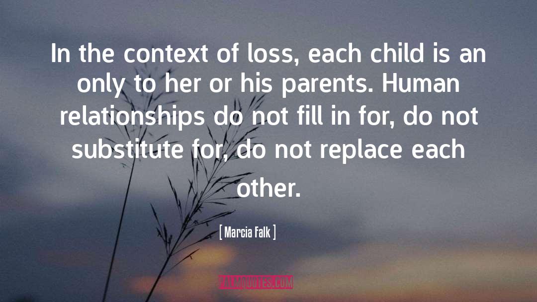 Human Relationships quotes by Marcia Falk