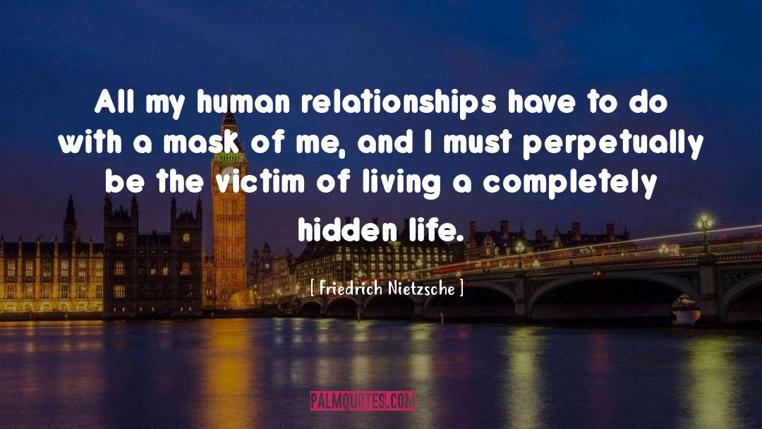 Human Relationships quotes by Friedrich Nietzsche