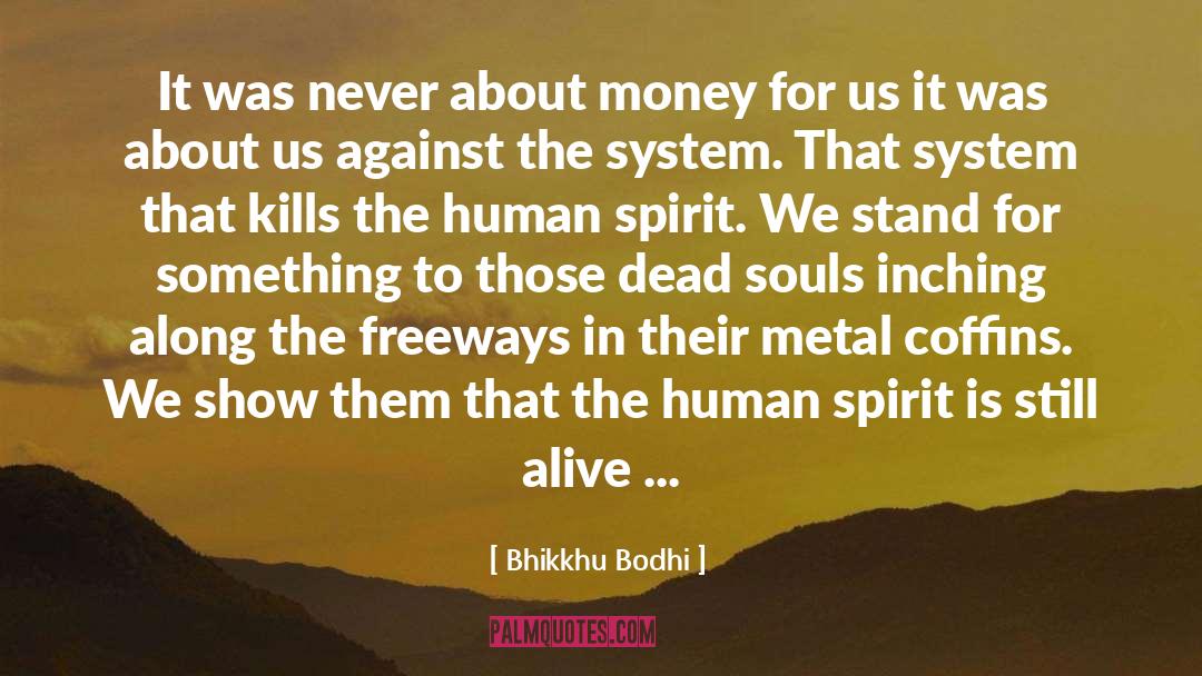 Human Research quotes by Bhikkhu Bodhi
