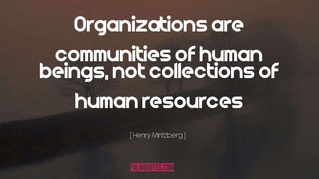 Human Resources quotes by Henry Mintzberg