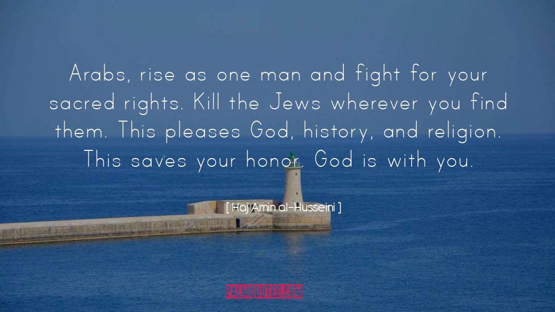 Human Rights For Jews quotes by Haj Amin Al-Husseini