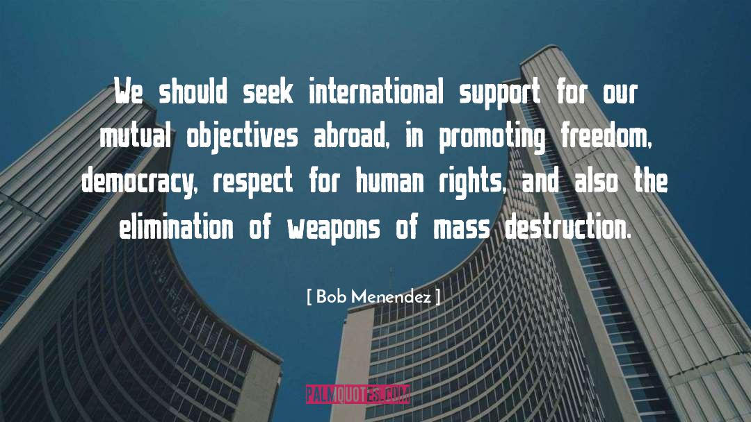 Human Rights quotes by Bob Menendez
