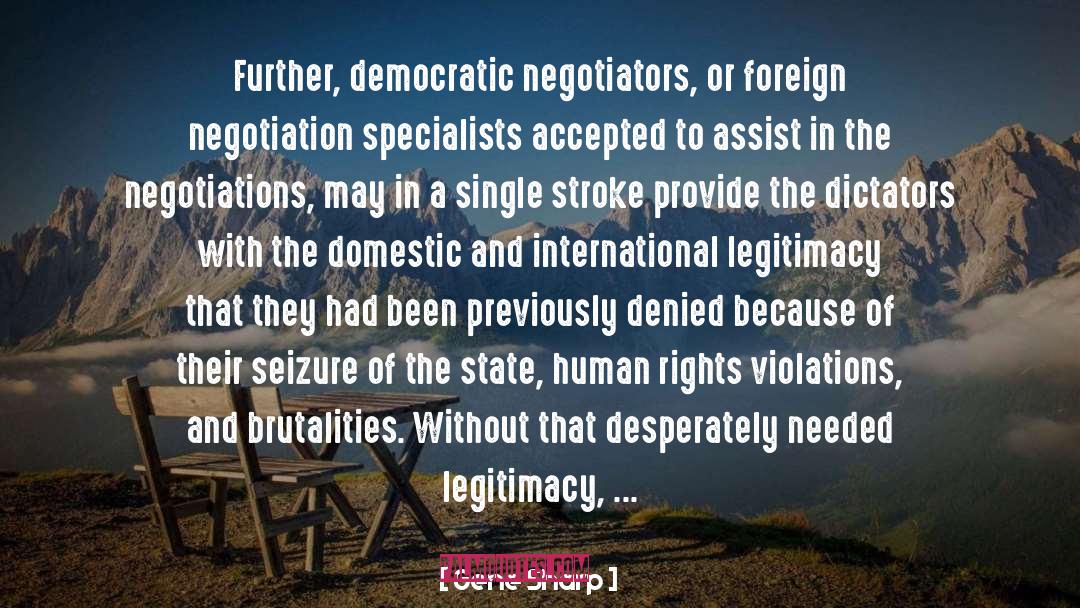 Human Rights Violations quotes by Gene Sharp