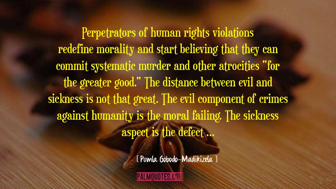 Human Rights Violations quotes by Pumla Gobodo-Madikizela