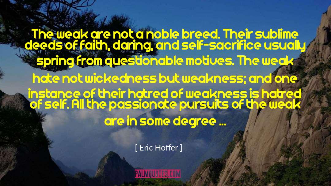 Human Sacrifice quotes by Eric Hoffer