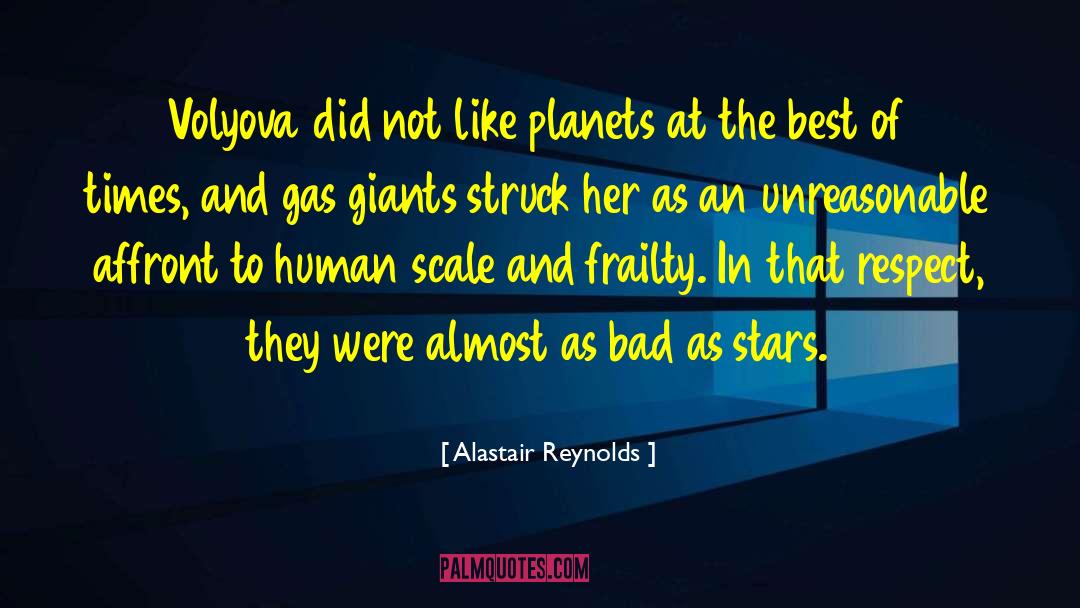 Human Scale quotes by Alastair Reynolds