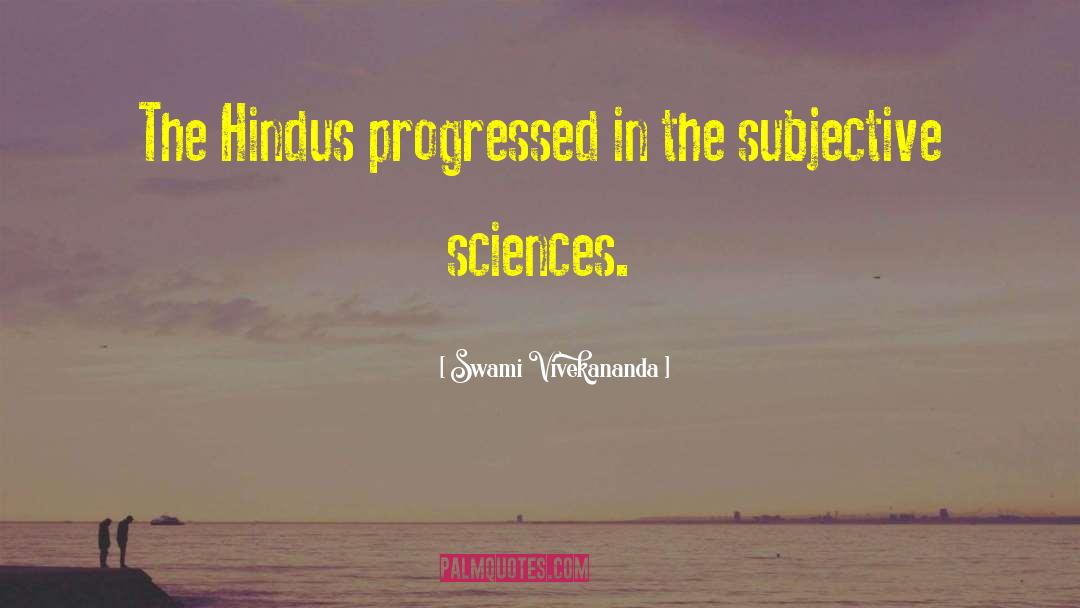 Human Sciences quotes by Swami Vivekananda