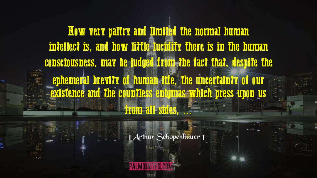 Human Sciences quotes by Arthur Schopenhauer