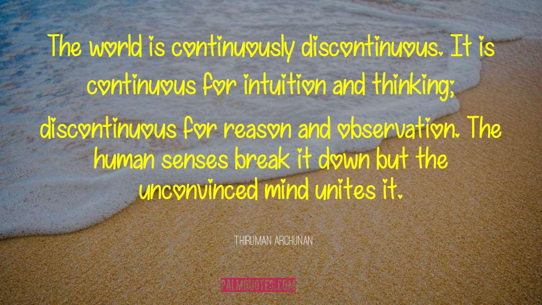 Human Senses quotes by Thiruman Archunan