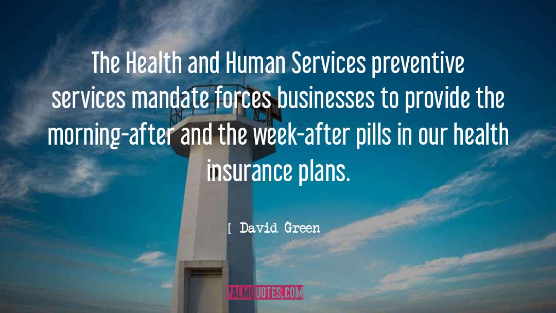 Human Services quotes by David Green