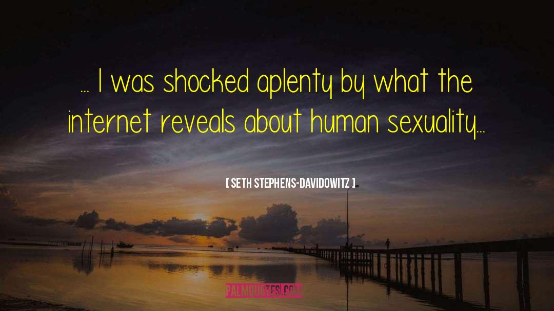 Human Sexuality quotes by Seth Stephens-Davidowitz