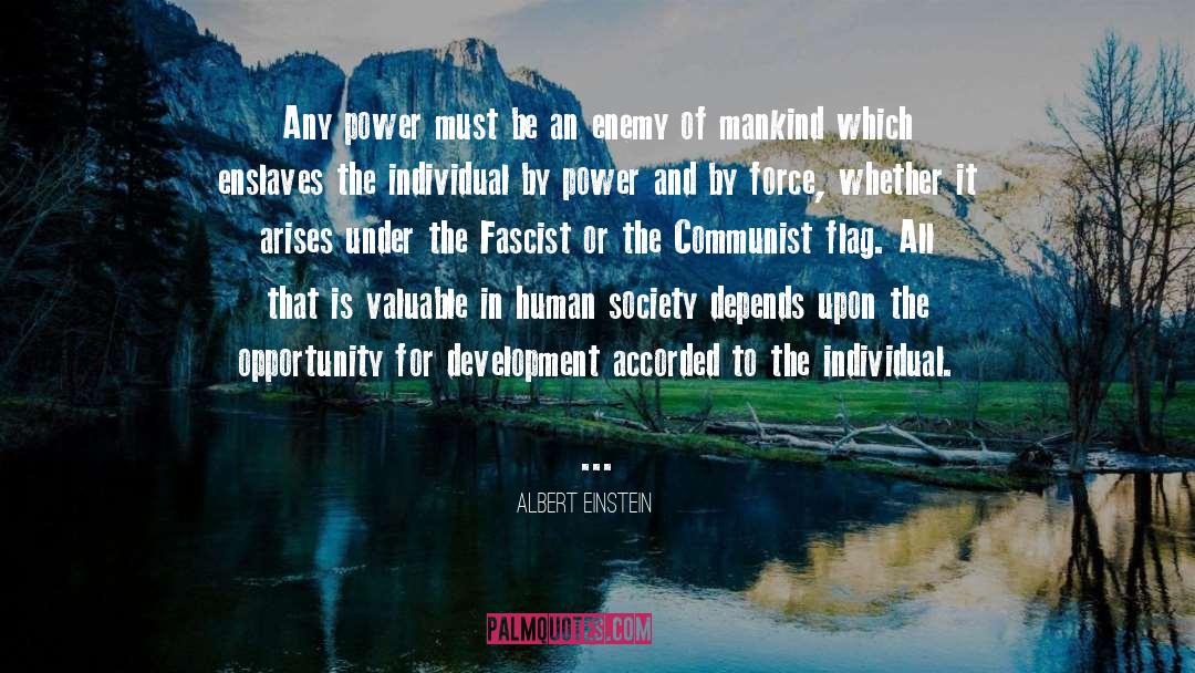 Human Society quotes by Albert Einstein