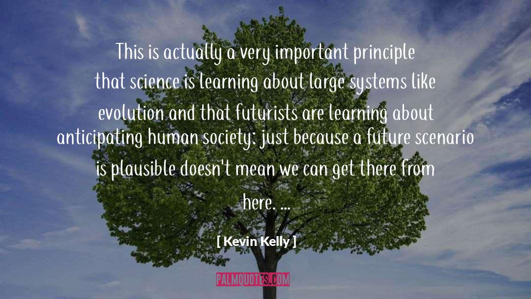 Human Society quotes by Kevin Kelly