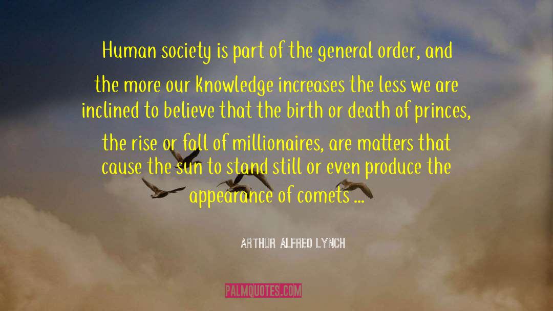 Human Society quotes by Arthur Alfred Lynch