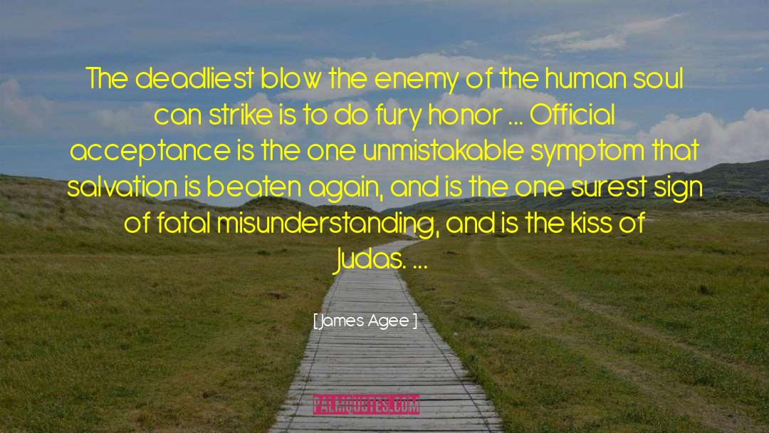 Human Soul quotes by James Agee