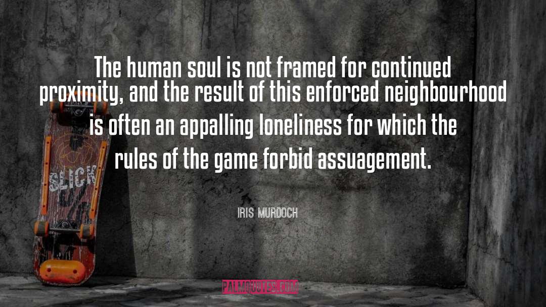 Human Soul quotes by Iris Murdoch