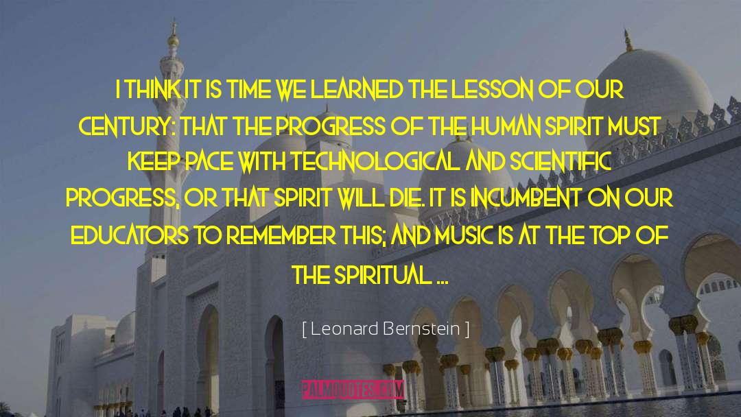 Human Spirit quotes by Leonard Bernstein